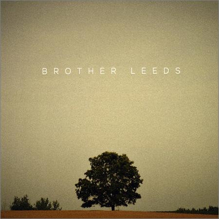 Brother Leeds - Brother Leeds (2019)