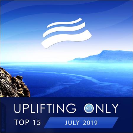 VA - Uplifting Only Top 15 July (2019)