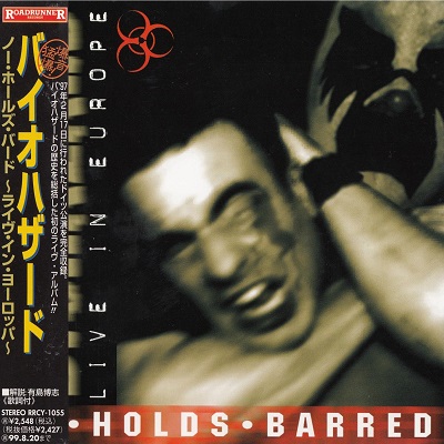 Biohazard – No Holds Barred – Live In Europe (Japanese Edition)