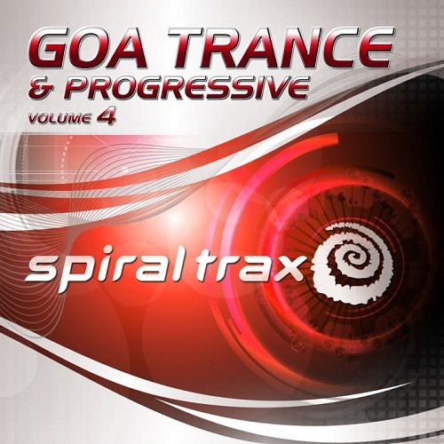 Goa Trance & Progressive Spiral Trax Vol.4 (2019)