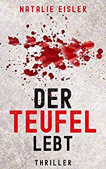 Cover: Eisler, Natalie - Der Teufel lebt
