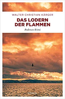 Cover: Kaerger, Walter Christian - Max Madlener 05 - Das Lodern der Flammen