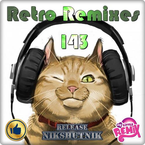 Retro Remix Quality Vol.143 (2019)