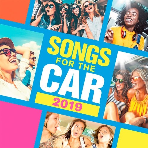 VA - Songs For The Car 2019 (2019)