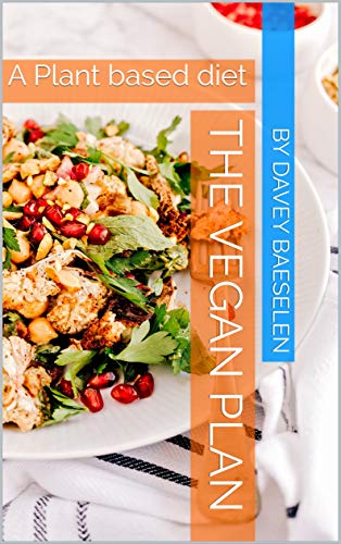 Full download the vegan plan: a plant based diet