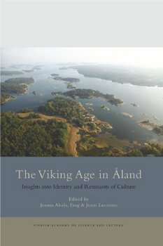The Viking Age in Aland: Insights into Identity and Remnants of Culture