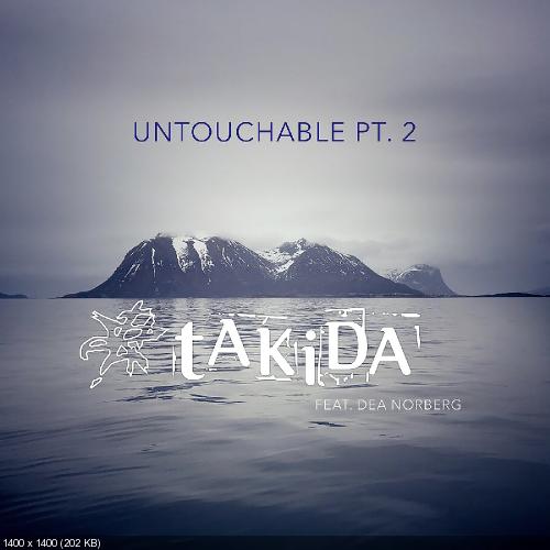 Takida - Untouchable, Pt. 2 (Single (2019)