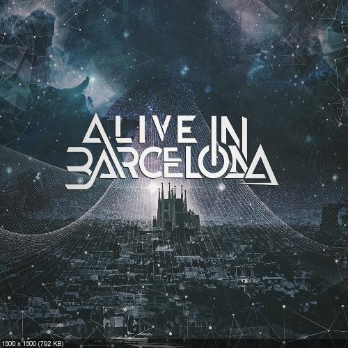 Alive In Barcelona - Alive In Barcelona (2019)
