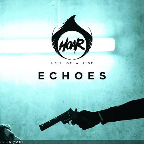 Hell of a Ride - Echoes (Single) (2019)