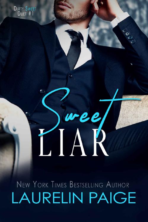 Sweet Liar (Dirty Sweet, n  1) by Laurelin Paige