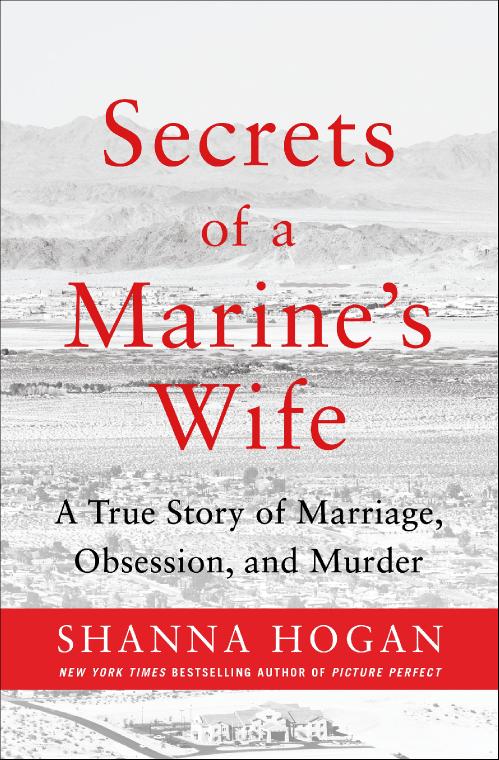 Secrets of a Marine's Wife by Shanna Hogan