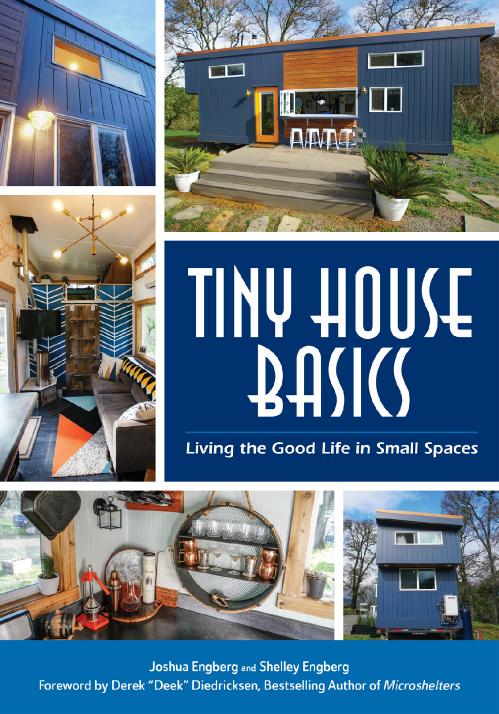 Tiny House Basics Living the Good Life in Small Spaces