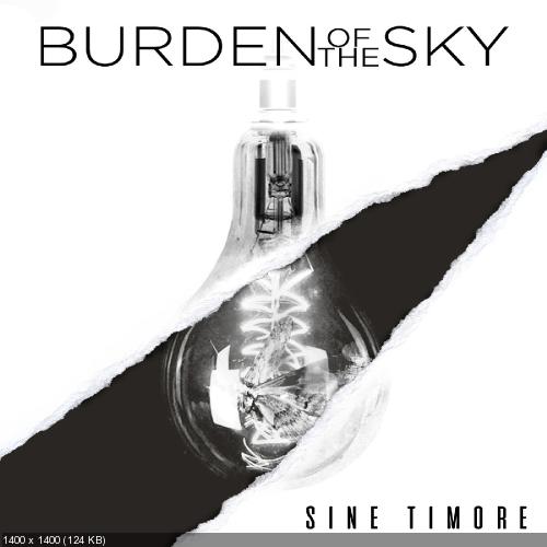 Burden of the Sky - Sine Timore (2019)
