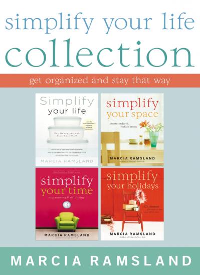 Simplify Your Life Collection - Marcia Ramsland