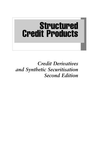 Structured Credit Products Credit Derivatives and Synthetic