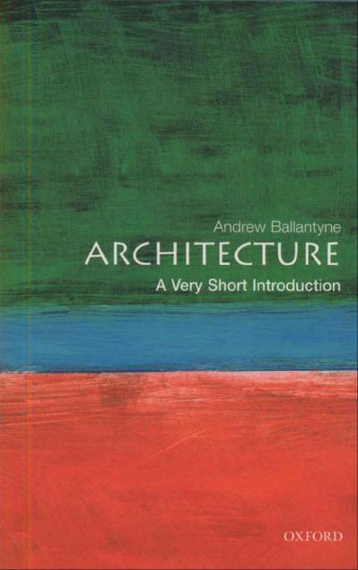 Architecture:A very short Introduction