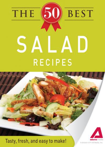 The 50 Best Salad Recipes Tasty, fresh, and easy to make!