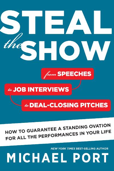 Steal the Show- From Speeches to Jo Michael Port