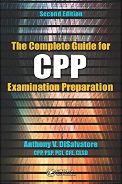 The Complete Guide for CPP Examination Preparation 2nd Edition