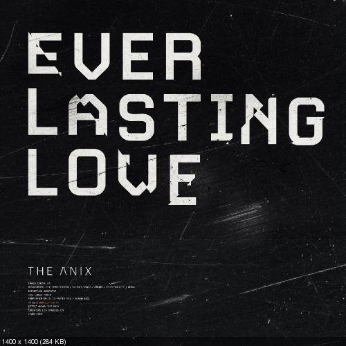 The Anix - Everlasting Love (Single) (2019)
