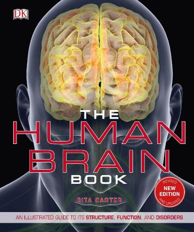 The Human Brain Book- An Illustrated Rita Carter