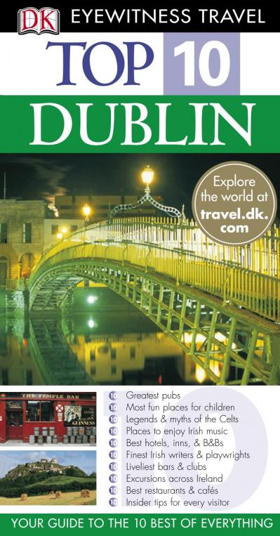 Top 10 Dublin Eyewitness Top 10 Travel Guides