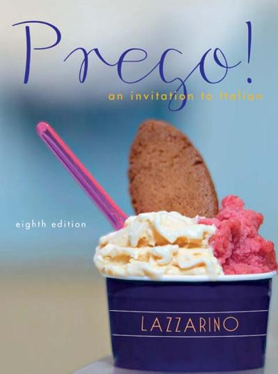 Prego! An Invitation to Italian, 8th Edition 8th Edition