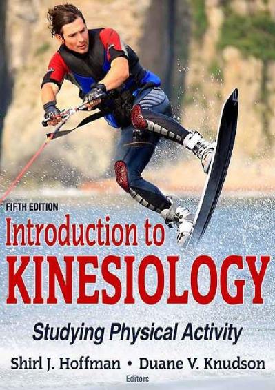 Introduction to Kinesiology Studying Physical Activity 5th Edition