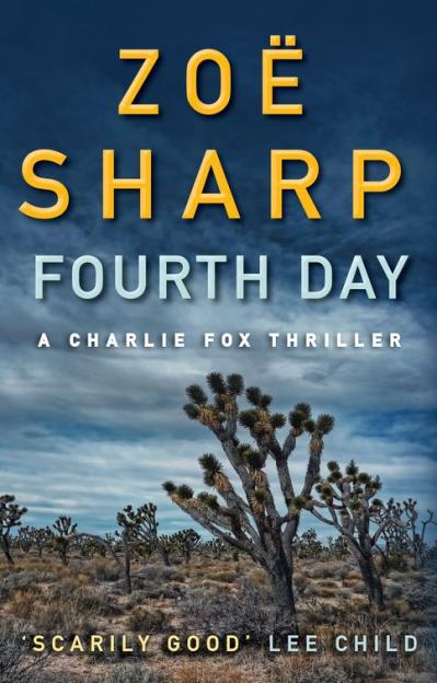 Fourth Day - Zoe Sharp