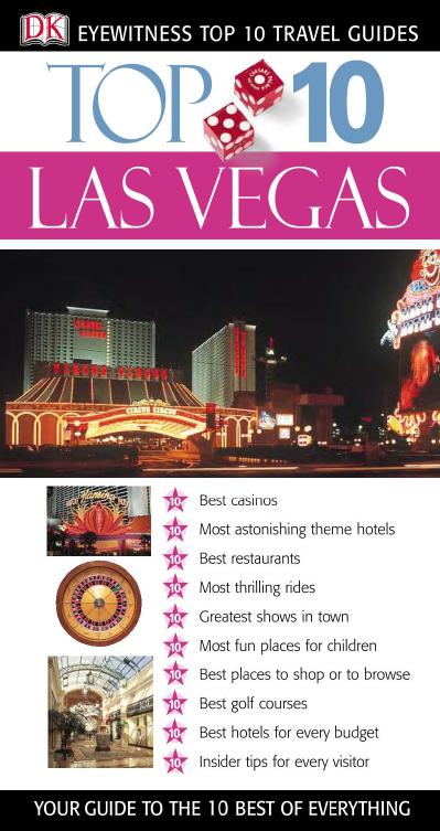 Top 10 Las Vegas Eyewitness Top 10 Travel Guides