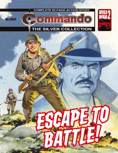 Commando 5034 Escape to Battle !