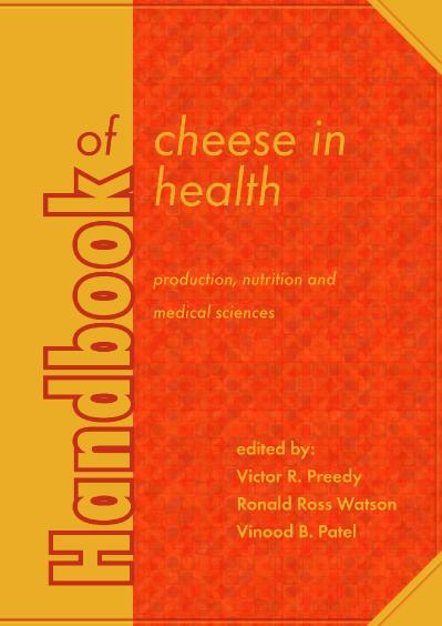 Handbook of Cheese in Health Production, nutrition and medical sciences