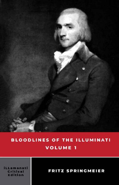 Bloodlines of the Illuminati Volume 1