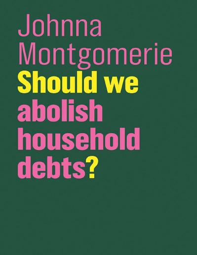 Should We Abolish Household Debts